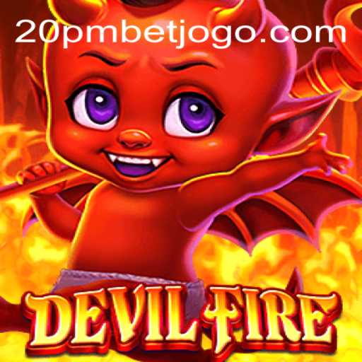 Descubra DevilFire: O Novo Sensação dos Jogos Online